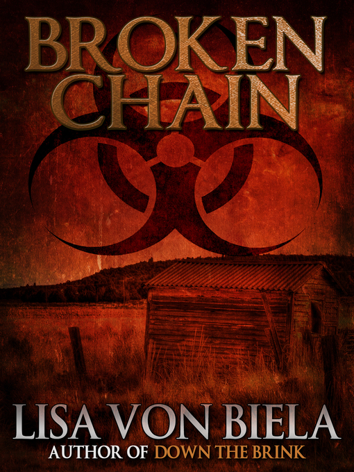 Title details for Broken Chain by Lisa von Biela - Available